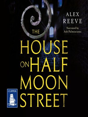 cover image of The House on Half Moon Street